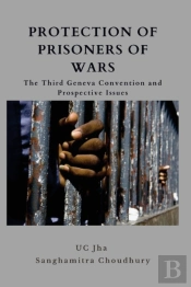 Protection Of Prisoners Of War: The Thir