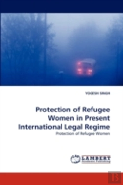 Bertrand.pt - Protection Of Refugee Women In Present International Legal Regime