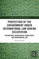 Protection Of The Environment Under International Law During Occupation