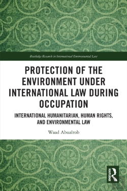 Bertrand.pt - Protection Of The Environment Under International Law During Occupation