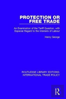 Protection Or Free Trade