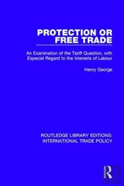 Protection Or Free Trade