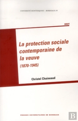 Bertrand.pt - Protection Sociale De La Veuve 1870 1945