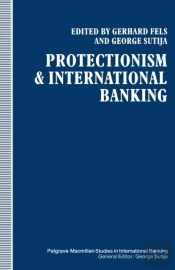 Protectionism And International Banking