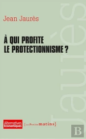 Protectionnisme Et Mondialisation