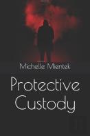 Protective Custody