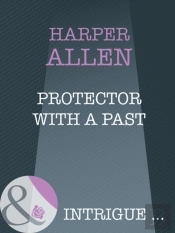 Protector With A Past