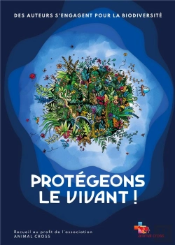 Bertrand.pt - Protegeons Le Vivant - Des Auteurs S Engagent Pour La