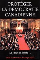 Proteger La Democratie Canadienne