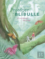 Protéger Le Blibulle