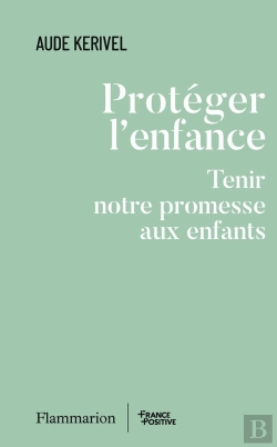 Bertrand.pt - Protéger L'Enfance : Tenir Notre Promesse Aux Enfants