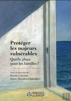 Bertrand.pt - Protéger Les Majeurs Vulnérables ; Quelle Place Pour Les Familles ?