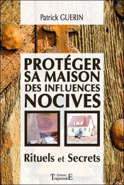Proteger Sa Maison Des Influences Nocives