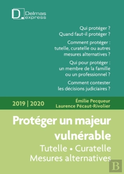 Bertrand.pt - Protéger Un Majeur Vulnérable (Édition 2017/2018)