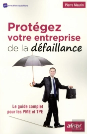 Protegez Votre Entreprise De La Defaillance