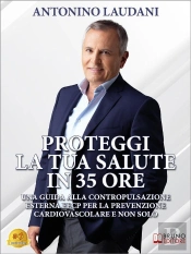 Proteggi La Tua Salute In 35 Ore