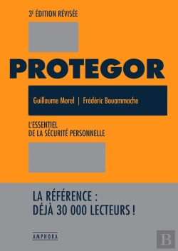 Bertrand.pt - Protegor : L'Essentiel De La Sécurité Personnelle