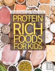 Protein Rich Foods For Kids