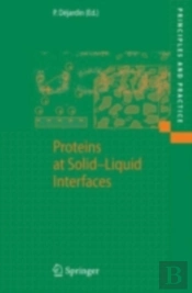 Proteins At Solid-Liquid Interfaces