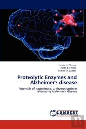 Proteolytic Enzymes And Alzheimer'S Dise