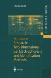 Proteome Research: Two-Dimensional Gel Electrophoresis And Identification Methods