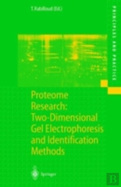 Bertrand.pt - Proteome Research: Two-Dimensional Gel Electrophoresis And Identification Methods
