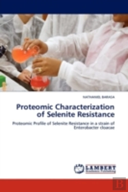 Bertrand.pt - Proteomic Characterization Of Selenite Resistance