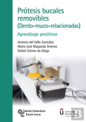 Prótesis Bucales Removibles (Dento-Muco-Relacionadas)