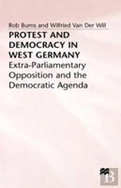 Protest And Democracy In West Germany