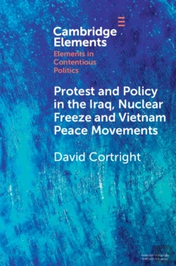 Bertrand.pt - Protest And Policy In The Iraq, Nuclear Freeze And Vietnam Peace Movements