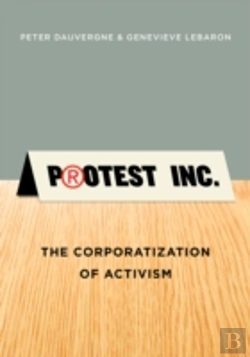 Bertrand.pt - Protest, Inc: The Corporatization Of Activism