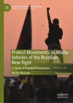 Bertrand.pt - Protest Movements As Media Vehicles Of The Brazilian New Right