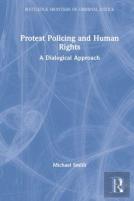 Protest Policing And Human Rights