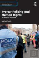 Protest Policing And Human Rights