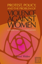 Protest, Policy And The Problem Of Violence Against Women