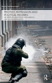 Protest, Repression And Political Regimes