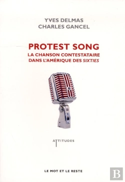 Bertrand.pt - Protest Song ; La Chanson Contestataire Dans L'Amérique Des Sixties
