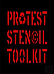 Protest Stencil Toolkit