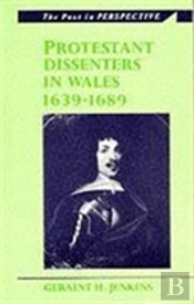Protestant Dissenters In Wales, 1639-89