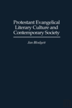 Bertrand.pt - Protestant Evangelical Literary Culture And Contemporary Society