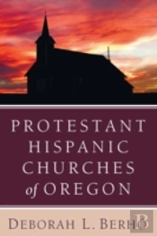 Protestant Hispanic Churches Of Oregon