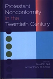 Protestant Nonconformity In The Twentieth Century