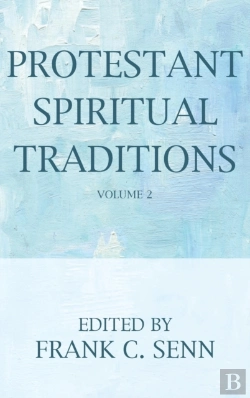 Bertrand.pt - Protestant Spiritual Traditions, Volume
