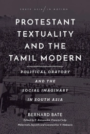 Protestant Textuality And The Tamil Modern