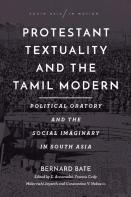 Protestant Textuality And The Tamil Modern
