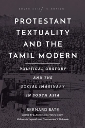Protestant Textuality And The Tamil Modern