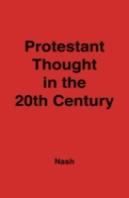 Protestant Thought In The Twentieth Century