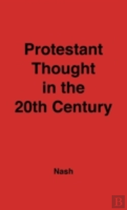 Bertrand.pt - Protestant Thought In The Twentieth Century
