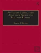 Protestant Translators: Anne Lock Prowse And Elizabeth Russell