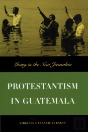 Protestantism In Guatemala